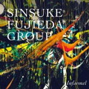 SINSUKE FUJIEDA GROUP / Informel（2CD＋DVD） [CD]