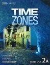 Time Zones 2nd Edition Book 2 Combo Split 2A Text Only