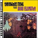 輸入盤 THELONIOUS MONK TRIO / PLAYS DUKE ELLINGTON ／ THE UNIQUE THELONIOUS MONK [CD]