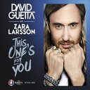 A DAVID GUETTA / THIS ONEfS FOR YOU iFEAT. ZARA LARSSONj [CDS]