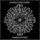 セカンドクラスシティズン ア ワールド ウィズアウトCD発売日2012/7/18詳しい納期他、ご注文時はご利用案内・返品のページをご確認くださいジャンル洋楽ラップ/ヒップホップ　アーティストセカンド・クラス・シティズン収録時間組枚数2商品説明セカンド・クラス・シティズン / ア・ワールド・ウィズアウトア ワールド ウィズアウト輸入盤国内仕様※こちらの商品はインディーズ盤にて流通量が少なく、手配できなくなる事がございます。欠品の場合は分かり次第ご連絡致しますので、予めご了承下さい。封入特典ボーナスディスク関連キーワードセカンド・クラス・シティズン EQUINOX RECORDS、POETIC DISSENT 商品スペック 種別 CD JAN 4526180110156 製作年 2012 販売元 ウルトラ・ヴァイヴ登録日2012/04/05