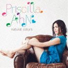 プリシラ・アーン / ナチュラル・カラーズ [CD]