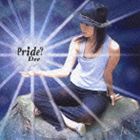 Dee / プライド? [CD]