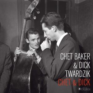 輸入盤 CHET BAKER QUARTET WITH DICK TWARDZIK / CHET ＆ DICK LP