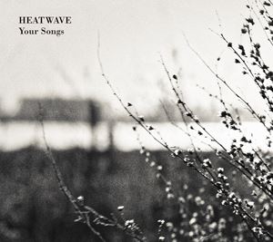 HEATWAVE / Your Songs [CD]