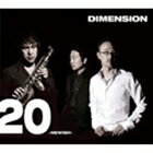 DIMENSION / 20 〜NEWISH〜 [CD]