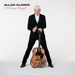 輸入盤 ALLAN CLARKE / I’LL NEVER FORGET LP
