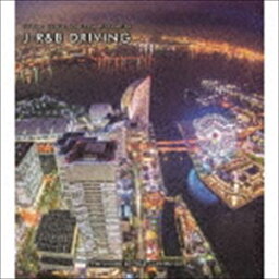 Urban Night Lounge presents J-R＆B DRIVING [CD]