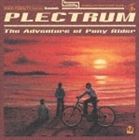 PLECTRUM / The Adventure of Pony Rider 