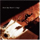Akira Kosemura / how my heart sings [CD]