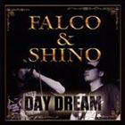 FALCO �� SHINO / DAYDREAM [CD]