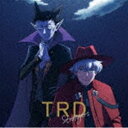 TRD / Strangers（アニメ盤） CD