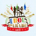 IDOL PARADE Vol.2 [CD](2.0)
