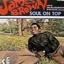 SOUL ON TOPCD発売日2004/7/13詳しい納期他、ご注文時はご利用案内・返品のページをご確認くださいジャンル洋楽ソウル/R&B　アーティストジェームス・ブラウンJAMES BROWN収録時間組枚数商品説明JAMES BROWN / SOUL ON TOPジェームス・ブラウン / ソウル・オン・トップ関連キーワードジェームス・ブラウン JAMES BROWN 関連商品ジェームス・ブラウン CD商品スペック 種別 CD 【輸入盤】 JAN 0602498617182登録日2012/07/02