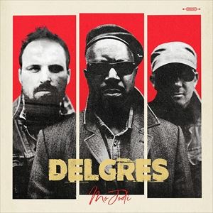 ͢ DELGRES / MO JODI [2LP]