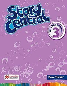 Story Central Level 3 Teacher’s Book Edition Pack