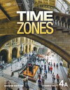 Time Zones 2nd Edition Book 4 Combo Split 4A Text Only