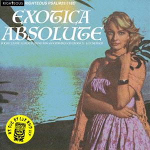 レス・バクスター / エクゾチカ・アブソリュート：4クラシックス・アルバムズ・フロム・ザ・ゴッドファ..