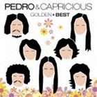ペドロ＆カプリシャス / ゴールデン☆ベスト ペドロ＆カプリシャス [CD]