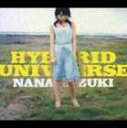 水樹奈々 / HYBRID UNIVERSE（CD＋DVD） CD