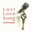 Hi-Fi CAMP / Lost Love Song [CD]