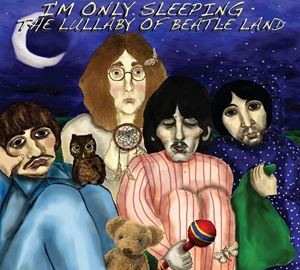 輸入盤 VARIOUS / I’M ONLY SLEEPING ： LULLABY OF BEATLE LAND [CD](2.0)