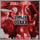 DOUBLE DEALER / FATE ＆ DESTINY TOUR 2005 LIVE IN OSAKA [CD]