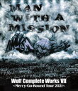 MAN WITH A MISSION／Wolf Complete Works VII 〜Merry-Go-Round Tour 2021〜 Blu-ray