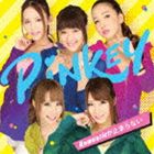 PINKEY / Romanticが止まらない [CD]