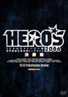 HERO’S2006 ～ミドル＆ライトヘビー級世界最強王者決定トーナメント決勝戦～ [DVD]