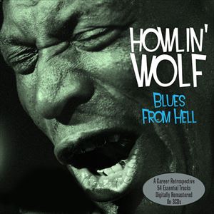 輸入盤 HOWLIN’ WOLF / BLUES FROM HELL [3CD]