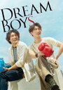 DREAM BOYSiՁj [Blu-ray]