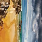 ダンダブ ピーター アイディアズ フロム ザ ポンドCD発売日2012/3/24詳しい納期他、ご注文時はご利用案内・返品のページをご確認くださいジャンル洋楽クラブ/テクノ　アーティストピーター・ダンダヴ収録時間組枚数1商品説明ピーター・ダンダヴ / アイディアズ・フロム・ザ・ポンドアイディアズ フロム ザ ポンド輸入盤国内仕様※こちらの商品はインディーズ盤にて流通量が少なく、手配できなくなる事がございます。欠品の場合は分かり次第ご連絡致しますので、予めご了承下さい。関連キーワードピーター・ダンダヴ MUSIC MAN、OCTAVE-LAB 商品スペック 種別 CD JAN 4526180106203 製作年 2012 販売元 ウルトラ・ヴァイヴ登録日2012/02/17