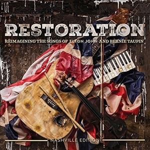 輸入盤 VARIOUS / RESTORATION： THE SONGS OF ELTON JOHN AND BERNIE TAUPIN 