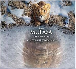 輸入盤 LIN-MANUEL MIRANDA ／ LEBO M. / MUFASA ： THE LION KING （ORIGINAL MOTION PICTURE SOUNDTRACK） [CD]