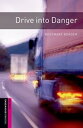 Oxford Bookworms Library 3rd Edition Starter Drive Into Danger