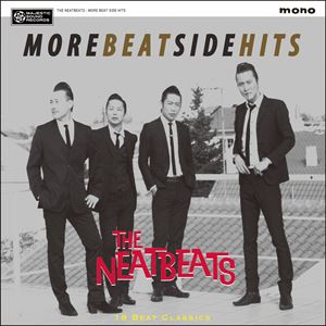 THE NEATBEATS / MORE BEAT SIDE HITS [CD]