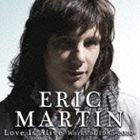 エリック・マーティン / Love Is Alive 〜Works of 1985-2010〜 [CD]