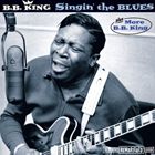 輸入盤 B.B. KING / SINGIN’ THE BLUES／MORE B.B.KING [CD]