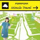 ぽらぽら。 / Miracle Travel [CD]