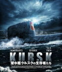 潜水艦クルスクの生存者たち [Blu-ray]