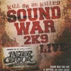INTERCEPTOR / SOUND WAR 2K9 LIVE in SAPPORO and other places [CD]