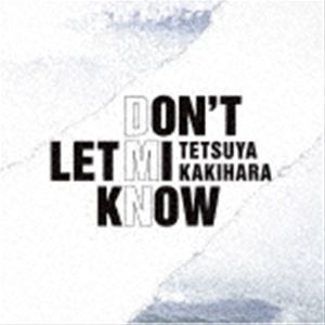 カキハラテツヤ ドント レット ミ ノウCD発売日2021/12/24詳しい納期他、ご注文時はご利用案内・返品のページをご確認くださいジャンルアニメ・ゲーム国内アニメ音楽　アーティスト柿原徹也収録時間30分51秒組枚数1商品説明柿原徹也 / DON’T LET MI KNOW（通常盤）ドント レット ミ ノウ声優にとどまらず、アーティストとしても活動の場を広げている柿原徹也が、2019年発売の『GET　OVER　HERE』以来、約2年ぶりのミニアルバムをリリース。今回は柿原徹也自身の誕生日でもあるクリスマスイブに合わせて発売。　（C）RS通常盤／同時発売豪華盤はLACA-35921封入特典撮り下ろしPhotoサイン＆コメント入りメッセージカード（初回生産分のみ特典）関連キーワード柿原徹也 収録曲目101.ドミノ(3:46)02.プレイヤー(3:33)03.Sunday(3:46)04.悪者(4:54)05.Gluttony(4:47)06.〜 Skit 〜(0:40)07.Woooork!!(4:47)08.じゃあね(4:35)商品スペック 種別 CD JAN 4540774159215 製作年 2021 販売元 バンダイナムコフィルムワークス登録日2021/09/17
