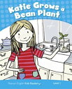 Pearson Kids Readers Level 1 Katie Grows a Bean Plant （American English）