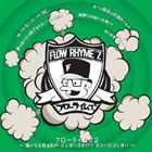 Artist Name: Ta Line - FLOW RHYME’z / フローライムズ2～遥かなる自主制作はじまりのおわりおわりのはじまり～ [CD]