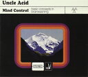 輸入盤 UNCLE ACID ＆ THE DEADBEATS / MIND CONTROL CD