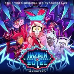輸入盤 VARIOUS ARTISTS / HAZBIN HOTEL ： SEASON TWO （ORIGINAL SOUNDTRACK） [CD]
