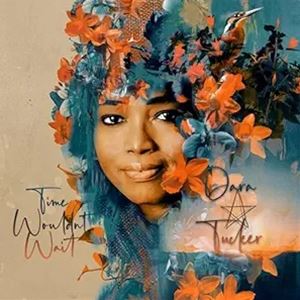 輸入盤 DARA TUCKER / TIME WOULDN’T WAIT 