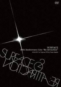 SURFACE 20th Anniversary Live「Re：Attraction」 DVD