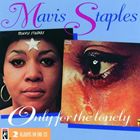 輸入盤 MAVIS STAPLES / ONLY FOR THE LONELY CD
